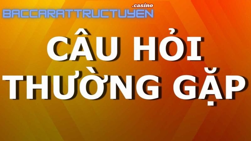 Câu Hỏi Thường Gặp Baccarat Trực Tuyến - Giải Đáp Nhanh! 3 cau-hoi-thuong-gap-baccarat-truc-tuyen